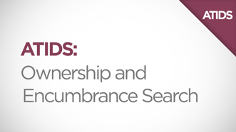 ATIDS Ownership and Encumbrance Search Video Thumbnail