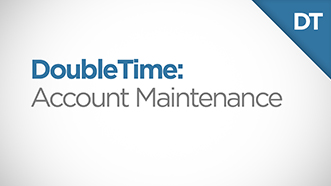DoubleTime Account Maintenance Module Video Thumbnail